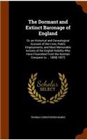 The Dormant and Extinct Baronage of England