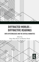 Diffracted Worlds - Diffractive Readings