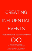 Creating Influential Events: The Experience Design Playbook