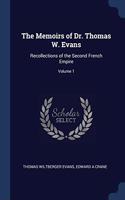 THE MEMOIRS OF DR. THOMAS W. EVANS: RECO