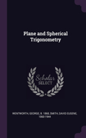 Plane and Spherical Trigonometry