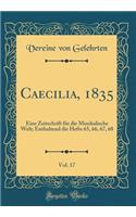Caecilia, 1835, Vol. 17