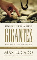 Enfrente a sus gigantes