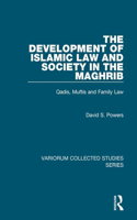 Development of Islamic Law and Society in the Maghrib