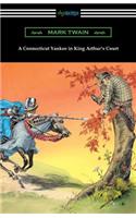 Connecticut Yankee in King Arthur's Court (with an Introduction by E. Hudson Long)