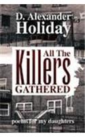 All the Killers Gathered