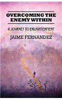 Overcoming the Enemy Within: (English)