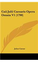 Caii Julii Caesaris Opera Omnia V1 (1790): (English)