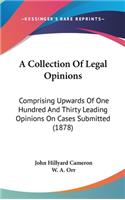 A Collection Of Legal Opinions