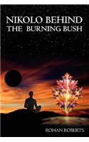 Nikolo Behind the Burning Bush