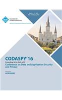 CODASPY 16 6th ACM Conference on Data and Application Security and Privacy