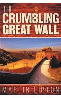 The Crumbling Great Wall