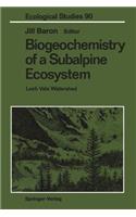 Biogeochemistry of a Subalpine Ecosystem