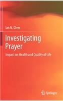 Investigating Prayer