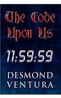 The Code Upon Us: (English)
