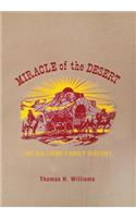 Miracle of the Desert: A History of the Thomas Ward and Surrounding Communities(English)
