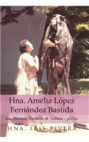 Hna. Amelia Lopez Fernandez Bastida