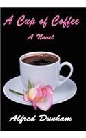 A Cup of Coffee