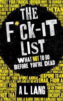 Fuck It List