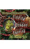 Once Upon a Storytime at Christmas - Finding Dragon Faeries: (English)