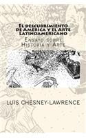 El descubrimiento de America y el Arte Latinoamericano