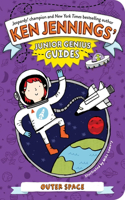 Outer Space: (Ken Jennings' Junior Genius Guides)