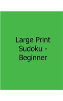 Large Print Sudoku - Beginner: Fun, Large Print Sudoku Puzzles(English)