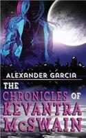 Chronicles of Kevantra McSwain