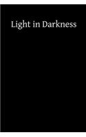 Light in Darkness: A Treatise on the Obscure Night of the Soul