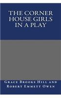 The Corner House Girls in a Play