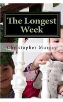 The Longest Week: (English)