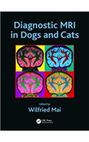 Diagnostic MRI in Dogs and Cats