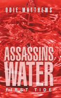 Assassins Water: First Tide