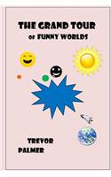 Grand Tour of Funny Worlds