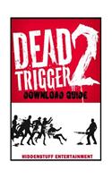Dead Trigger 2 Game