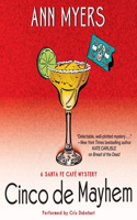 Cinco de Mayhem Lib/E: A Sante Fe Cafe Mystery(2 Santa Fe Cafe Mysteries)