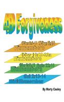 4D Forgiveness