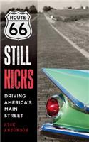 Route 66 Still Kicks: Driving America's Main Street