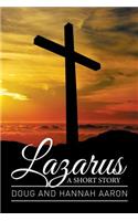 Lazarus: A Short Story(English)
