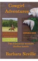 Cowgirl Adventures: Two humorous western thriller novels(Spirit Animal Series #2 &#3 a Travel Adventure Fiction Collection)