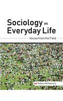 Sociology as Everyday Life