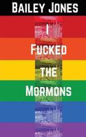 I Fucked the Mormons