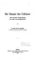 Chemie der Cellulose unter Besonderer Berücksichtigung der Textil- und Zellstoffindustrien