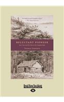 Reluctant Pioneer: How I Survived Five Years in the Canadian Bush