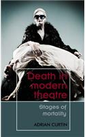 Death in Modern Theatre