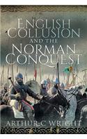 English Collusion and the Norman Conquest