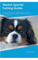 Tibetan Spaniel Training Guide Tibetan Spaniel Training Includes: Tibetan Spaniel Tricks, Socializing, Housetraining, Agility, Obedience, Behavioral Training and More