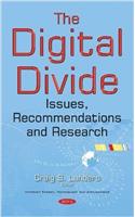 Digital Divide: Issues, Recommendations & Research