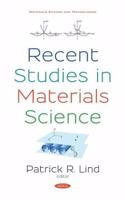 Recent Studies in Materials Science