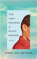 Lost Prayers of Ricky Graves